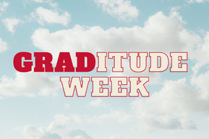 The Grad School Presents GRADitude Week