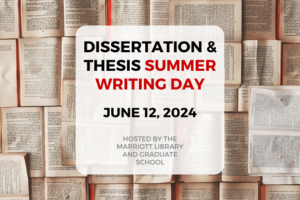 Dissertation & Thesis Summer Writing Day